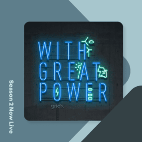 Season Two of Top Ranked Energy and Utilities Podcast, With Great Power, is Now Live